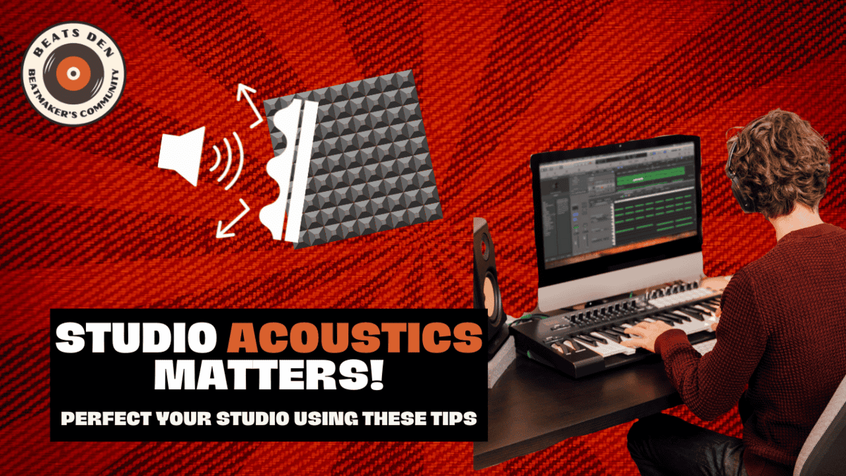 Studio Acoustics Matters! Perfect Your Studio Using These Tips