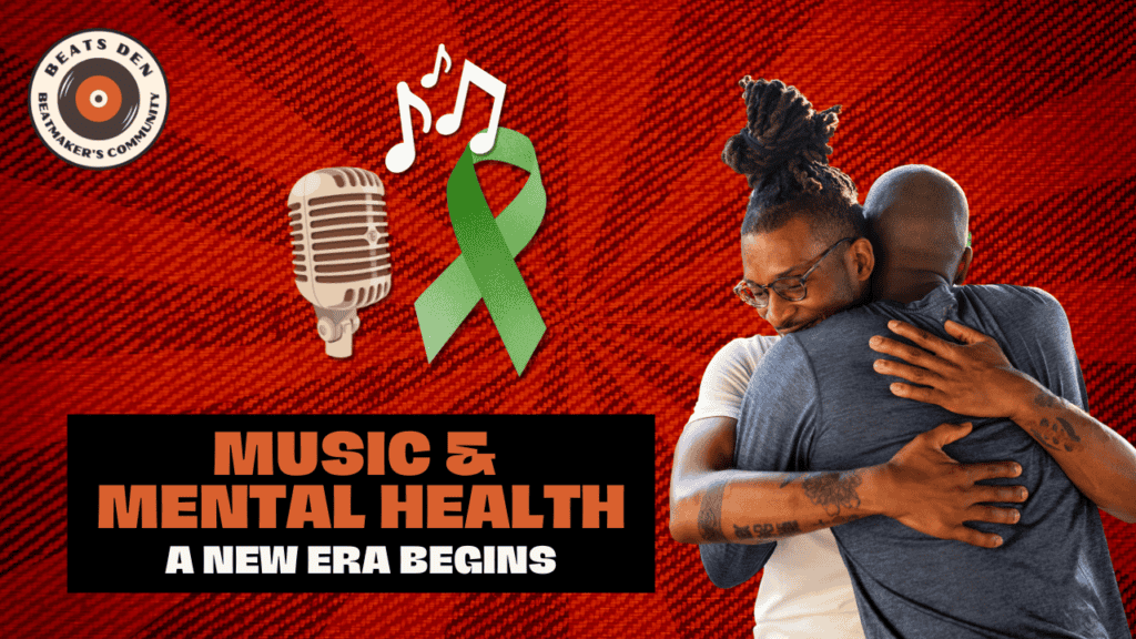 Two people embracing warmly against a vibrant red background with musical notes, a microphone, and a green mental health awareness ribbon. The text reads 'Music & Mental Health: A New Era Begins' and features the Beats Den logo in the corner.