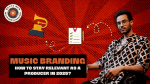 Music producer in stylish attire with branding icons and text on staying relevant in 2025